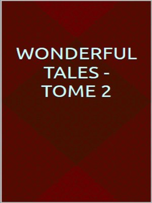 cover image of Wonderful Tales--Tome 2